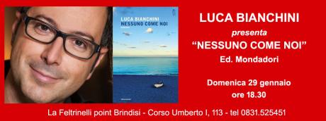 LUCA BIANCHINI presenta "NESSUNO COME NOI" Ed. Mondadori