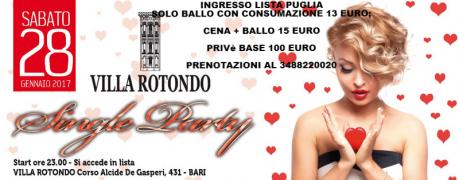 Sab 28 gennaio - Villa Rotondo - Single Party - Lista Puglia