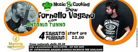 Food&music live show: Fornello Vegano con Antonio Tunno