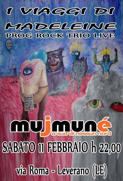 I Viaggi di Madeleine (Prog Rock Trio) Live al MUJMENE