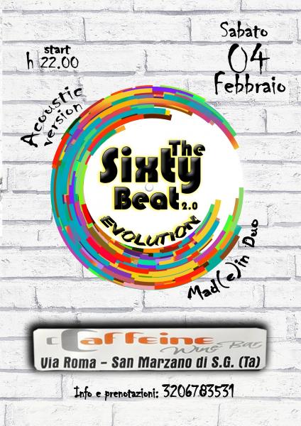 The Sixty Beat 2.0 EVOLUTION-Mad(e) In Duo unplugged LIVE