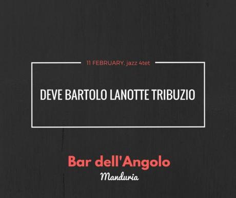 Deve Bartolo Lanotte Tribuzio 4tet at BAR Dell'Angolo