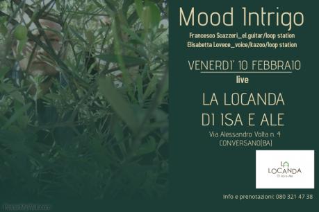 Mood Intrigo live La Locanda di Isa e Ale