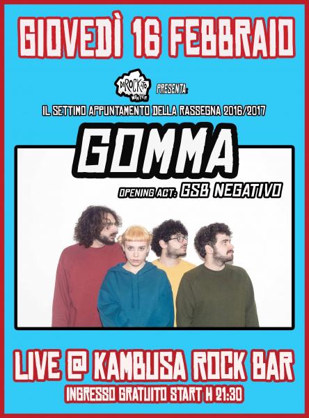 Dirockato Winter presenta:"Gomma + GSB Negativo live @ Kambusa Rock Bar"
