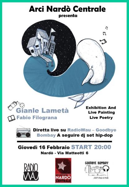 NienteD'Impossibile | Gianle Lametà *Exhibition, Live painting, Live poetry!