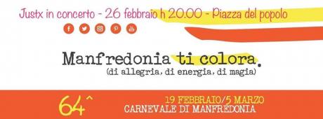 JUSTX in concerto - Carnevale di Manfredonia Piazza del Popolo