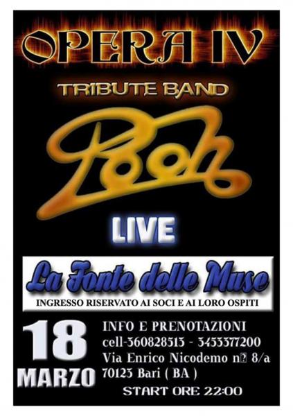 "OPERA IV" Cover Band dei "POOH" alla FONTE DELLE MUSE  Sabato 18 Marzo.