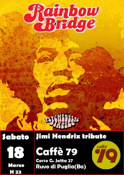 Rainbow Bridge in concerto - Jimi Hendrix Tribute & Psychedelic Sixties