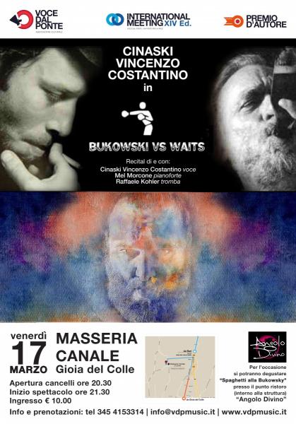 BUKOWSKI Vs WAITS di Vincenzo Costantino con Mell Morcone e Raffaele Kohler