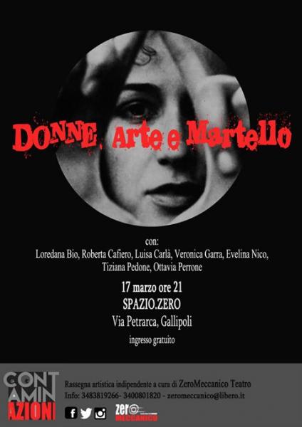 Donne. Arte e Martello- ContaminAzioni_rassegna artistica indipendente- ZeroMeccanico Teatro