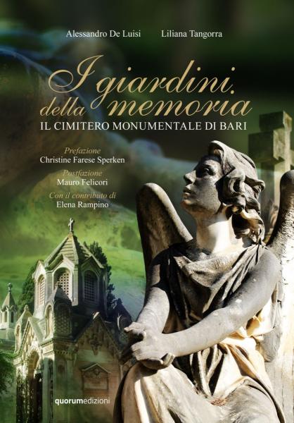 Presentazione del libro "I Giardini della Memoria. Il cimitero monumentale di Bari"