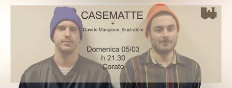 Casematte live at Arci La Locomotiva + Davide Mangione exhibit