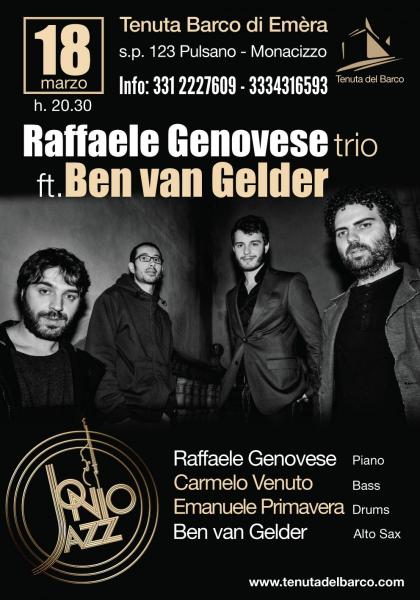 Raffaele Genovese trio  featuring  BEN van GELDER