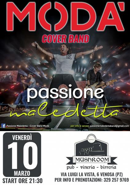 Passione Maledetta - Cover Band Modà live Mushroom Venosa
