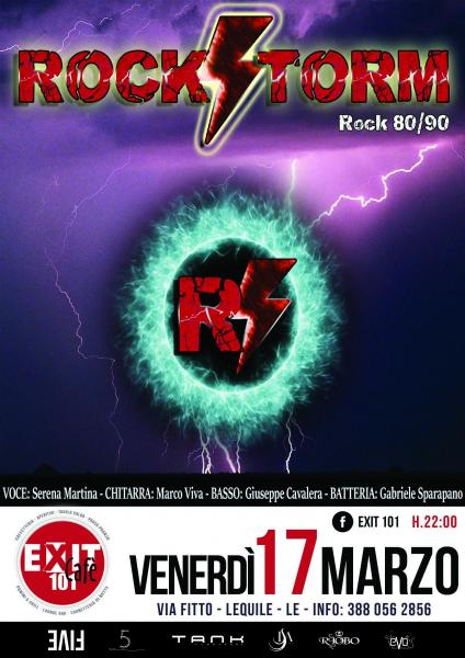 Rockstorm live @Exit 101, Venerdi 17 Marzo - LEQUILE (LE)