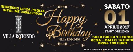 Sab 1 Aprile - Villa Rotondo ( Bari ) - Buon Compleanno - Lista Puglia