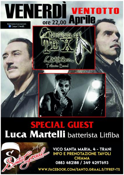 I Nemici DI TEX Litfiba Tribute Band special guest LUCA Martelli