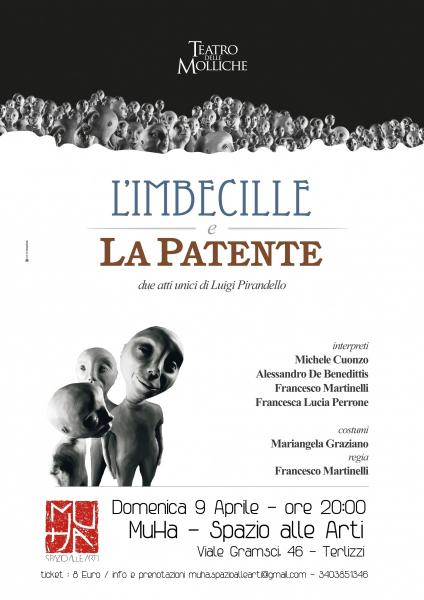 "L'IMBECILLE" e "LA PATENTE - due atti unici di Pirandello