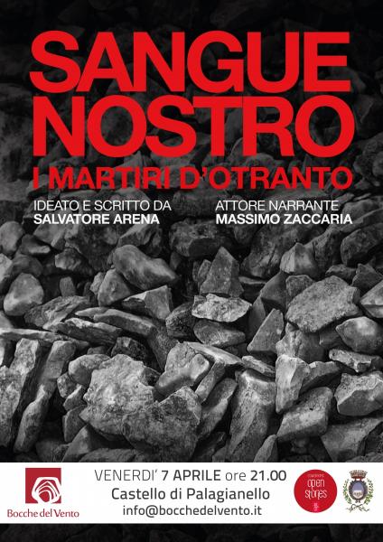 Spettacolo teatrale "SANGUE NOSTRO - I martiri di Otranto"