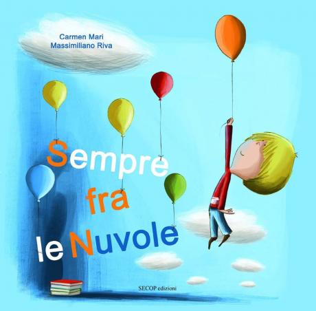 Sabato 8 Aprile presentazione del libro di Carmen Mari: “Sempre fra le nuvole”