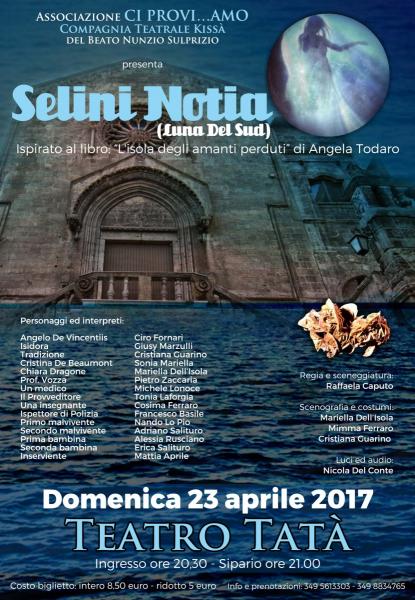La Compagnia Teatrale Kissà presenta  "Selini Notia"  - Luna del Sud