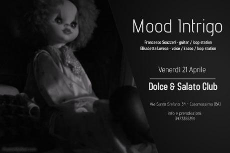 Mood Intrigo live Dolce e Salato Club