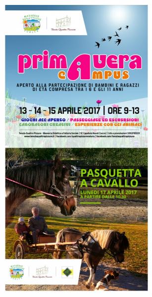 Due iniziative per festeggiare la primavera alla Tenuta Quattro Pizzure: dal 13 al 15 c'è "Primavera Campus", lunedì 17 la "Pasquetta a Cavallo"