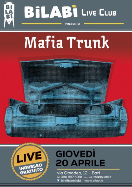 Bilabì Live Club - Mafia Trunk