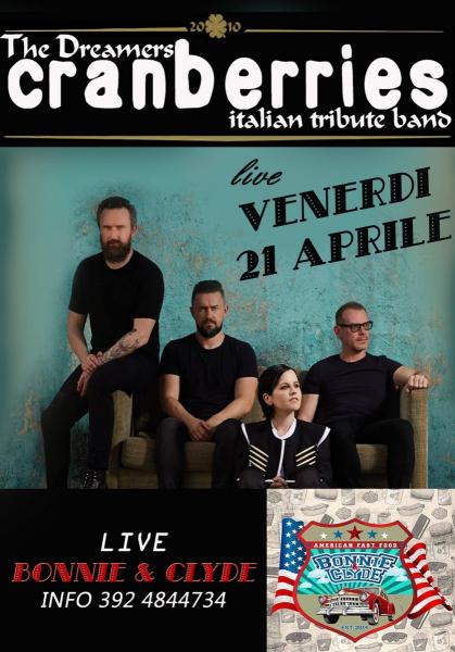 The Dreamers (Cranberries Tribute Band) live Bonnie & Clyde