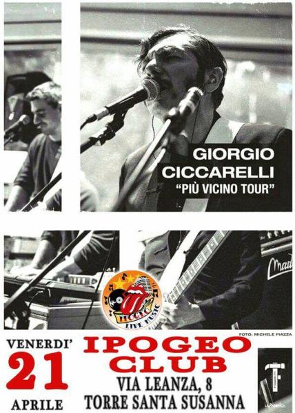 Ipogeo Club - Giorgio Ciccarelli ( Più Vicino Tour )