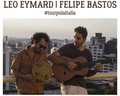 Leo Eymard & Felipe Bastos e la musica popolare brasiliana
