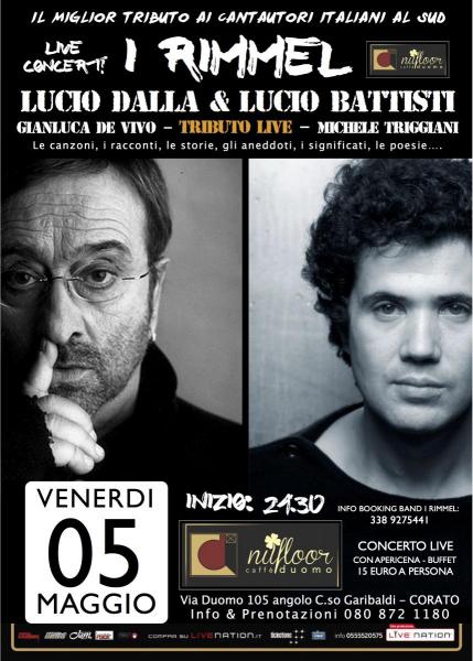 I Rimmel: Tributo a Lucio Dalla & Lucio Battisti @ Caffe' Duomo Nunfloor (Corato)