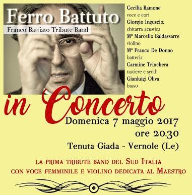 Concerto dei Ferro Battuto – Franco Battiato Tribute  Band – domenica 7 maggio alla Tenuta Giada, Vernole (Le)