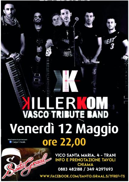 Killerkom Vasco Tribute Al Santo Graal
