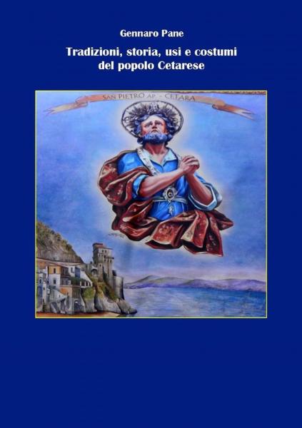 Tradizioni, storia, usi e costumi del popolo Cetarese