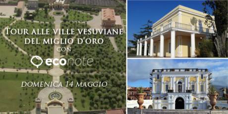 Tour alle Ville Vesuviane del Miglio d’Oro I 14 Maggio