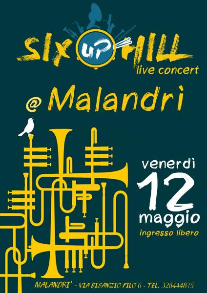 Sixuphill live concert al Malandrì