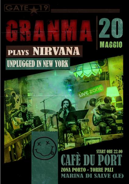Granma plays Nirvana Unplugged in New York al Cafè du Port di Torre Pali