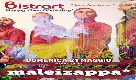 HappyOneBirthday Bistrart "maleizappa live"