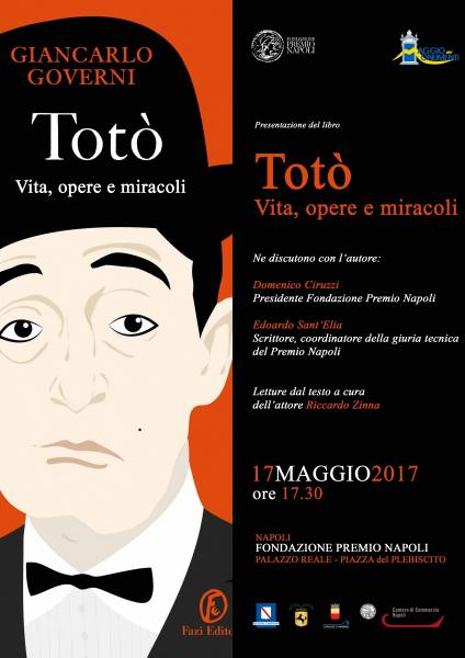 Totò. Vita, opere e miracoli