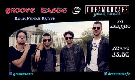 Groove Taste live al Dream On Cafè