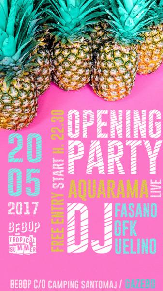 Bebop Estate 2017 Opening Party