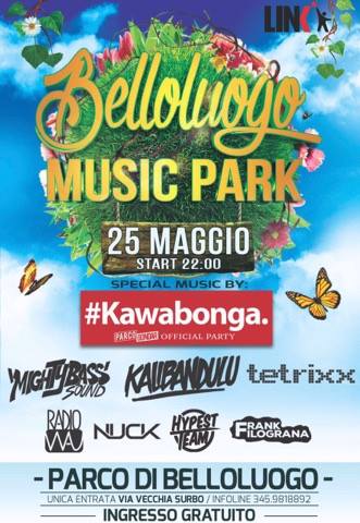 Kawabonga Party al Belloluogo Music Park