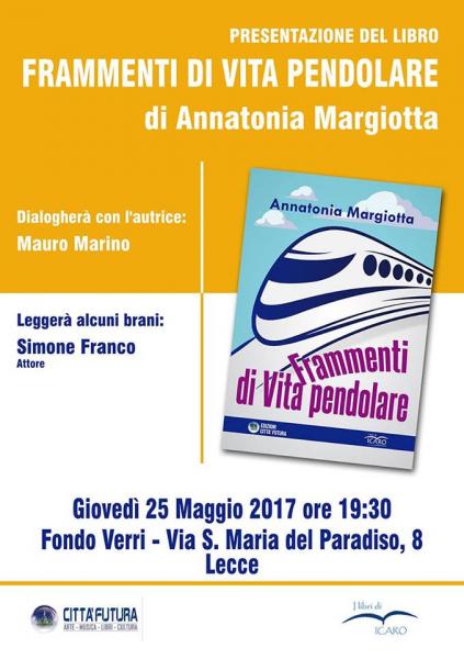 Presentazione del libro ‘Frammenti di vita pendolare’ di Annatonia Margiotta