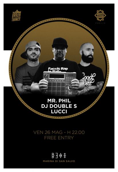 Mr.Phil, Lucci e Dj Double S al Beat Cafe