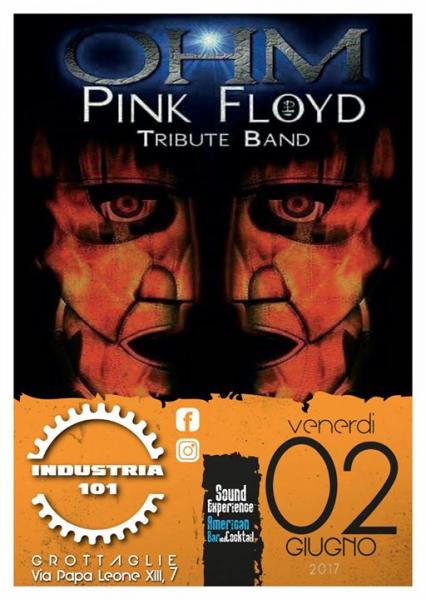 Venerdì 2 Giugno a Industria 101 gli OHM, la più seguita Tribute Band dei Pink Floyd