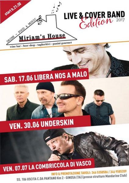 Miriam's House "Live & Cover Band Edition" Summer 2017 - Underskin-U2 Tribute Band