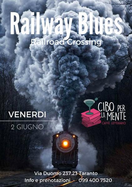 Railway Blues live at Cibo Per La Mante - Caffè Letterario