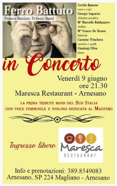 Concerto dei Ferro Battuto – Franco Battiato Tribute Band venerdì 9 giugno al Ristorante Maresca di Arnesano (Le)