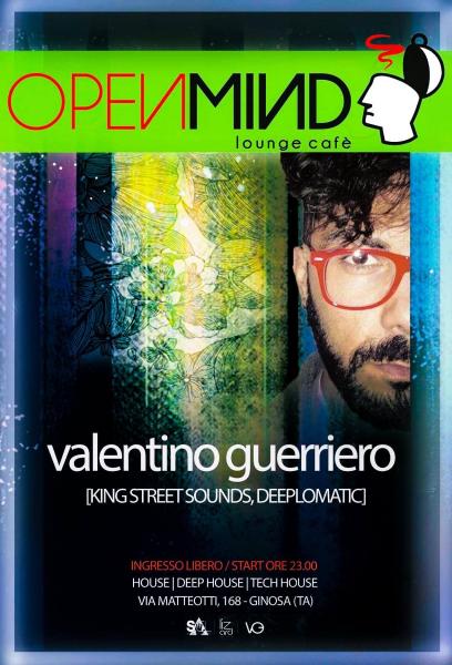 03.06.17 | Open Mind Lounge Cafè with Valentino Guerriero